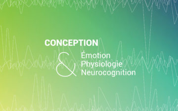 L’événement du 17/09/21: Conception & Émotion, Physiologie, Neurocognition